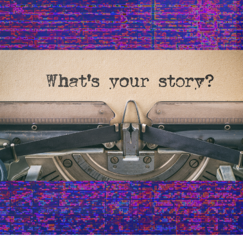 typewriter page that reads "What's your story"